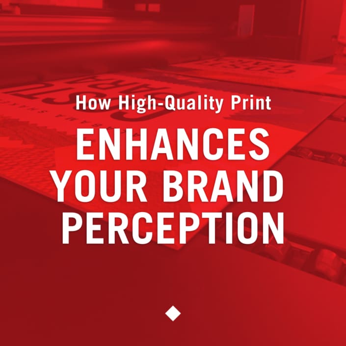 How High-Quality Print Enhances Your Brand Perception, a blog post by Davis Direct