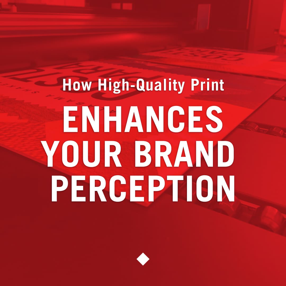 How High-Quality Print Enhances Your Brand Perception, a blog post by Davis Direct