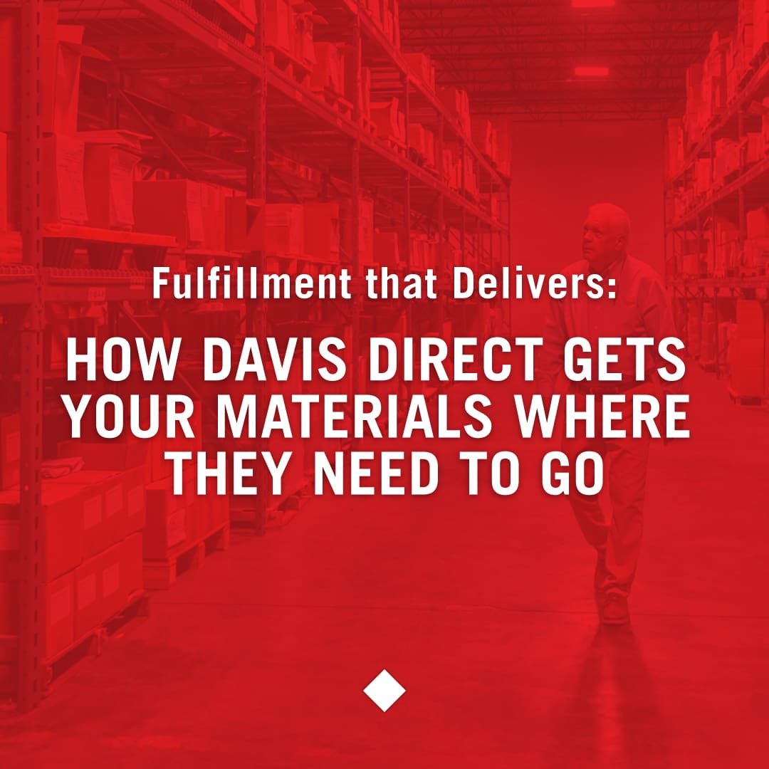 Fulfillment that Delivers: How Davis Direct Gets Your Materials Where They Need to Go, a blog post by Davis Direct