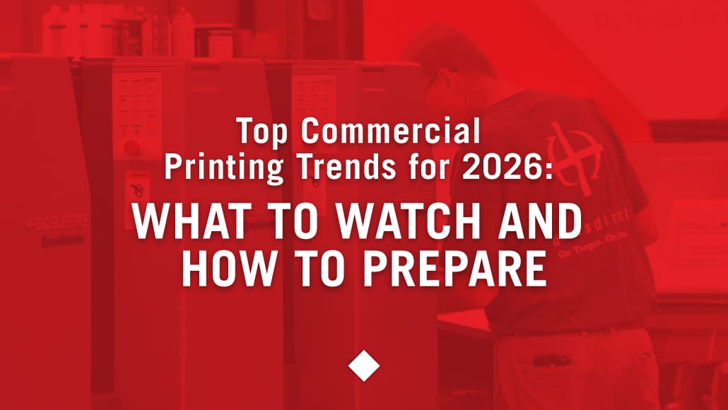 Top Commercial Printing Trends for 2026: What to Watch and How to Prepare, a new blog post from Davis Direct.
