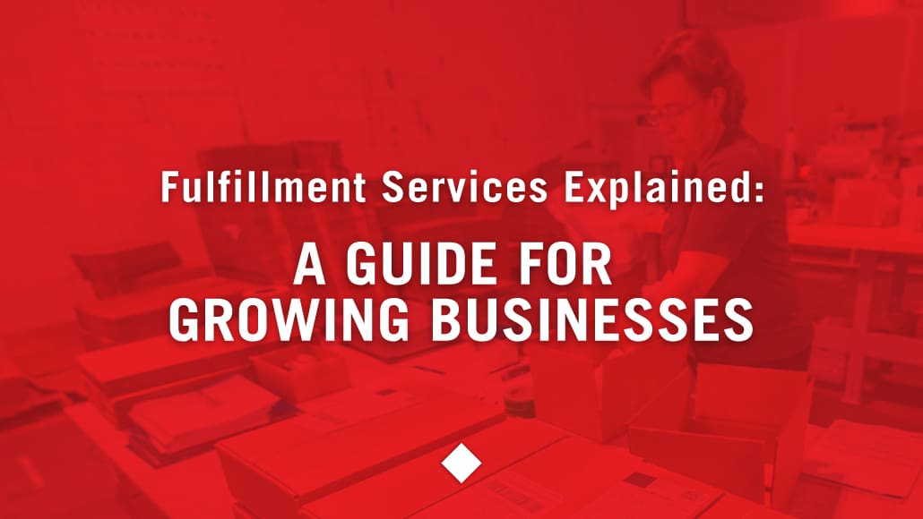 Fulfillment Services Explained: A Guide for Growing Businesses, a new blog post from Davis Direct